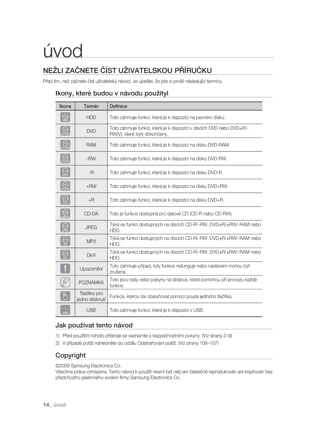 Samsung DVD-SH895/EDC manual Nežli Začnete Číst Uživatelskou Příručku, Ikony, které budou v návodu použityl, Copyright, Hdd 