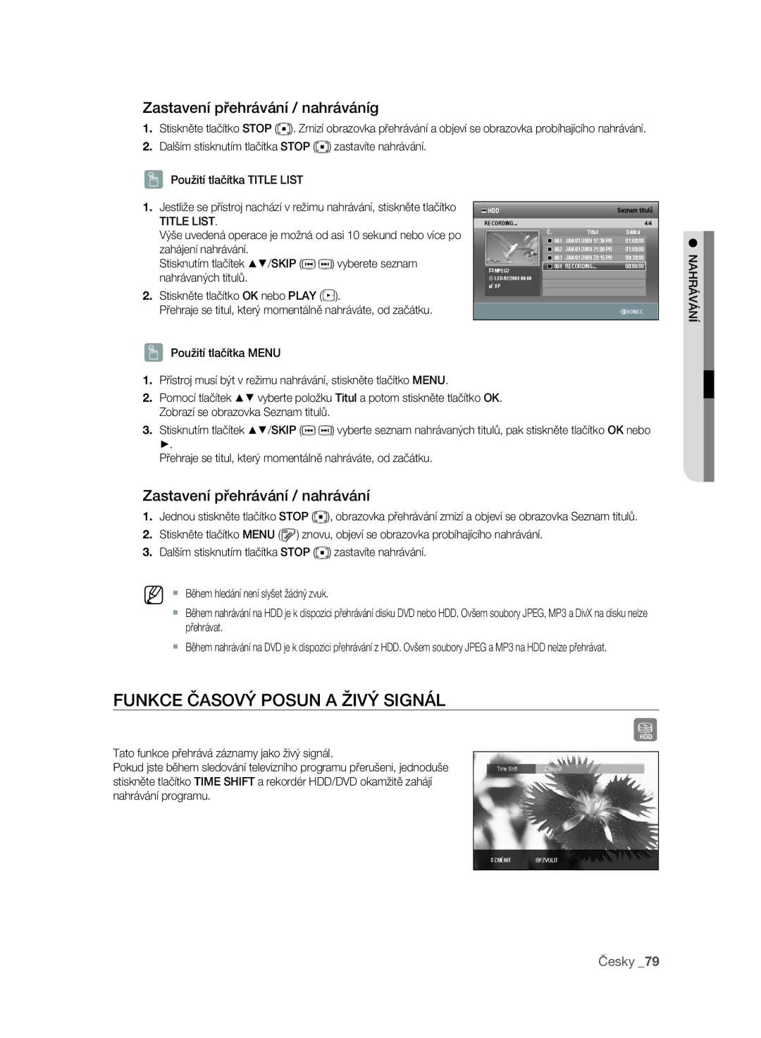 Samsung DVD-SH897/EDC manual Funkce Časový Posun a Živý Signál, Zastavení přehrávání / nahráváníg, Nahrávaných titulů, Skip 