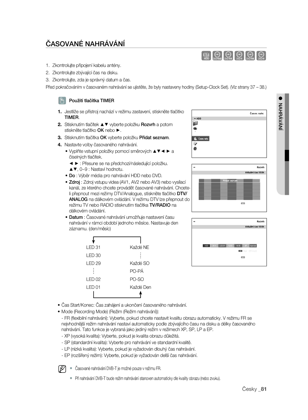 Samsung DVD-SH893/EDC, DVD-SH895/XEF, DVD-SH895/EDC, DVD-SH897/EDC manual Časované Nahrávání 