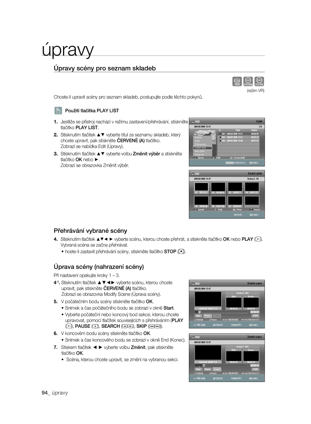 Samsung DVD-SH895/EDC manual Úpravy scény pro seznam skladeb, Přehrávání vybrané scény, Úprava scény nahrazení scény 