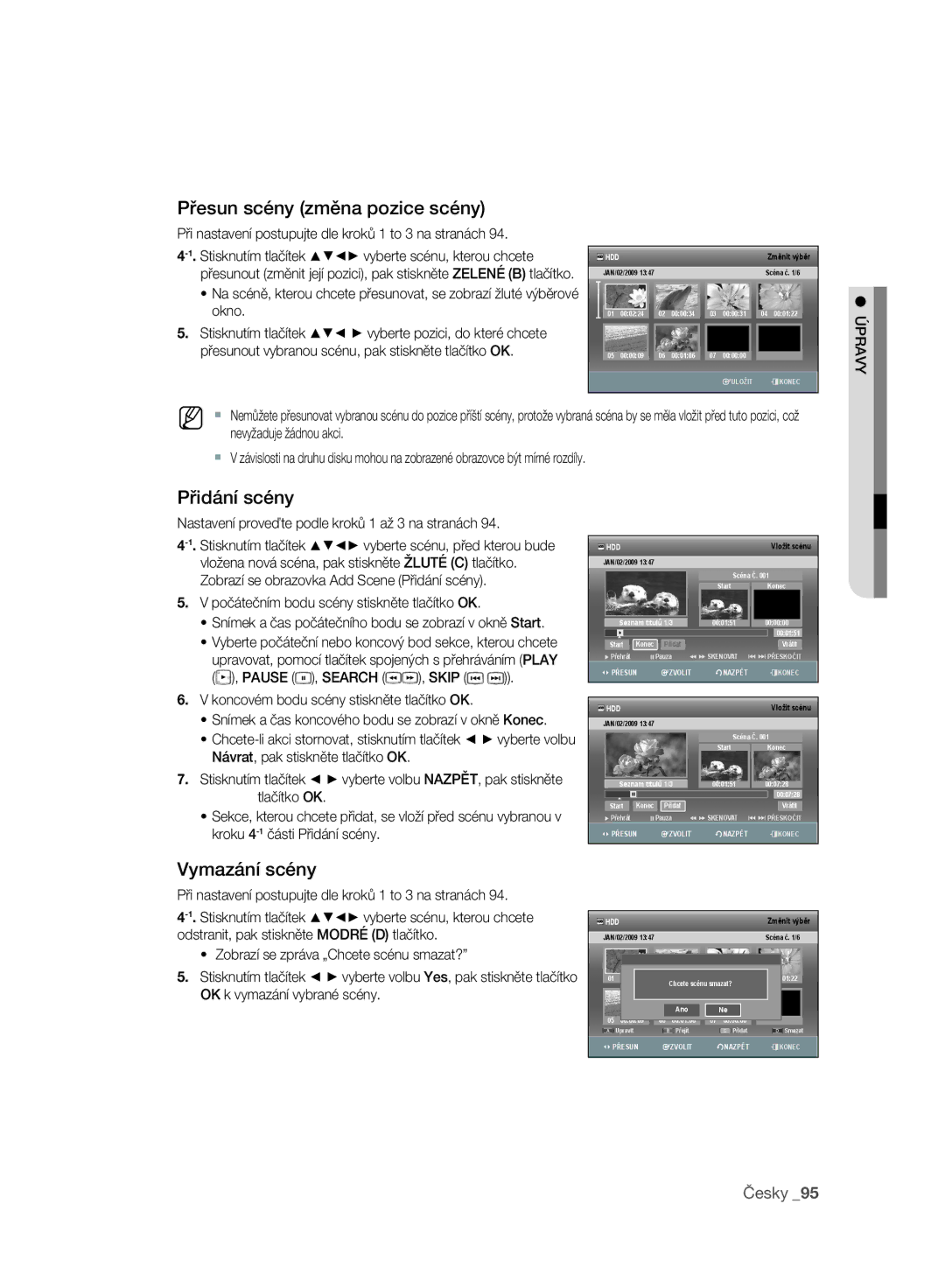 Samsung DVD-SH897/EDC, DVD-SH895/XEF, DVD-SH893/EDC manual Přesun scény změna pozice scény, Přidání scény, Vymazání scény 