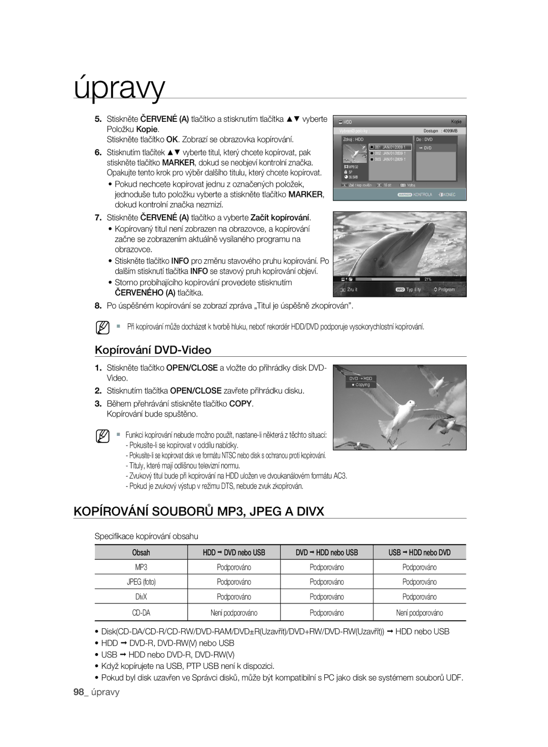 Samsung DVD-SH895/EDC, DVD-SH895/XEF manual Kopírování Souborů MP3, Jpeg a Divx, Kopírování DVD-Video, Položku Kopie 