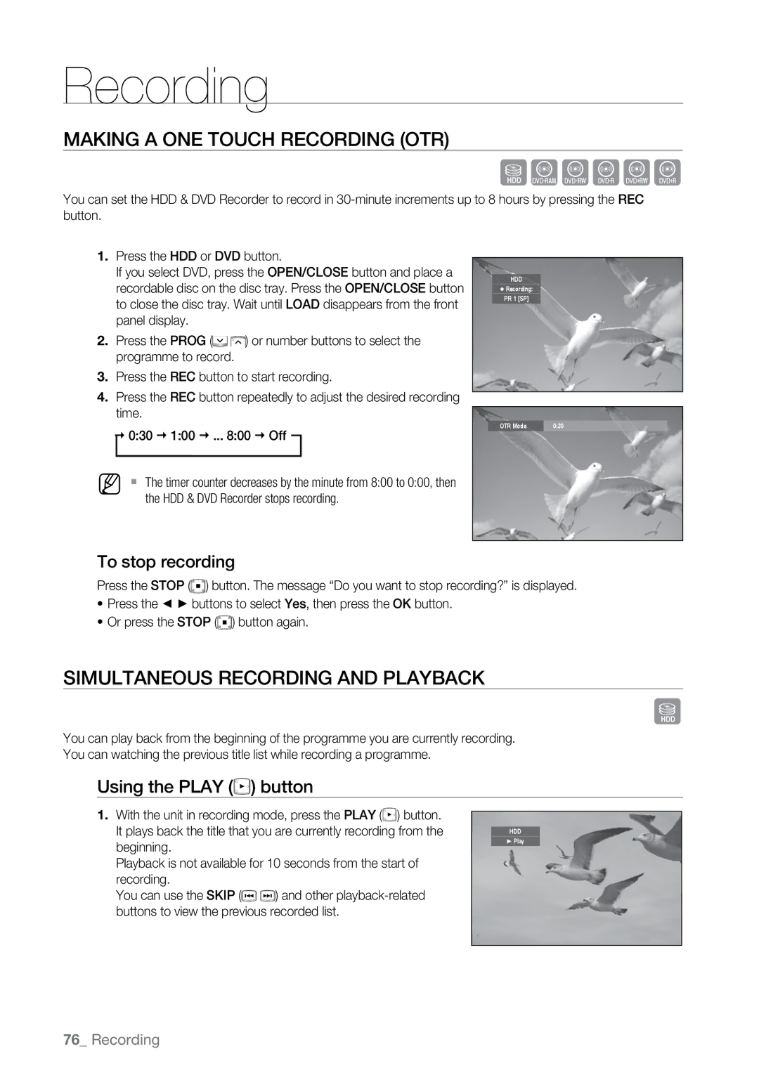 Samsung DVD-SH895M user manual Making a One Touch Recording OTR, Simultaneous Recording and Playback, Using the Play button 