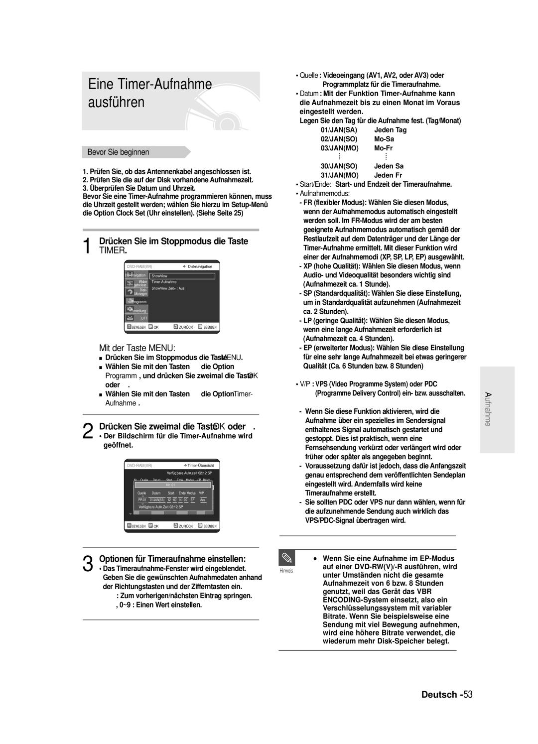 Samsung DVD-SR420/XEG manual Eine Timer-Aufnahme ausführen, Drücken Sie im Stoppmodus die Taste, Mit der Taste Menu 