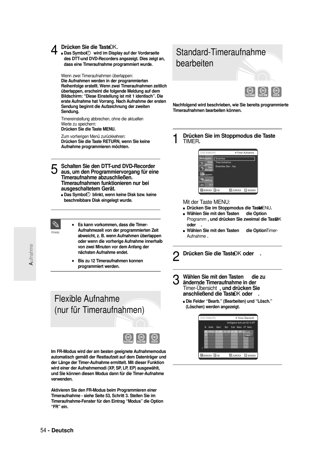 Samsung DVD-SR420/XEG manual Flexible Aufnahme Nur für Timeraufnahmen, Standard-Timeraufnahme bearbeiten 