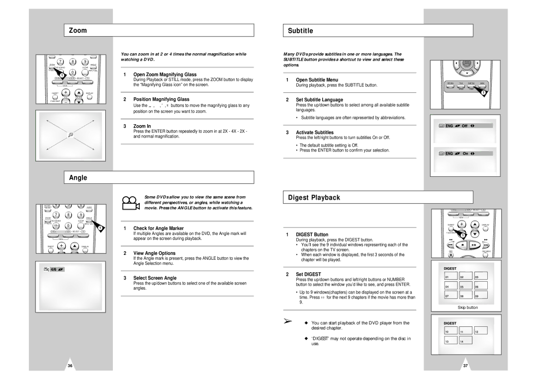 Samsung DVD-V2000 Zoom Subtitle, Digest Playback, Movie. Press the Angle button to activate this feature 