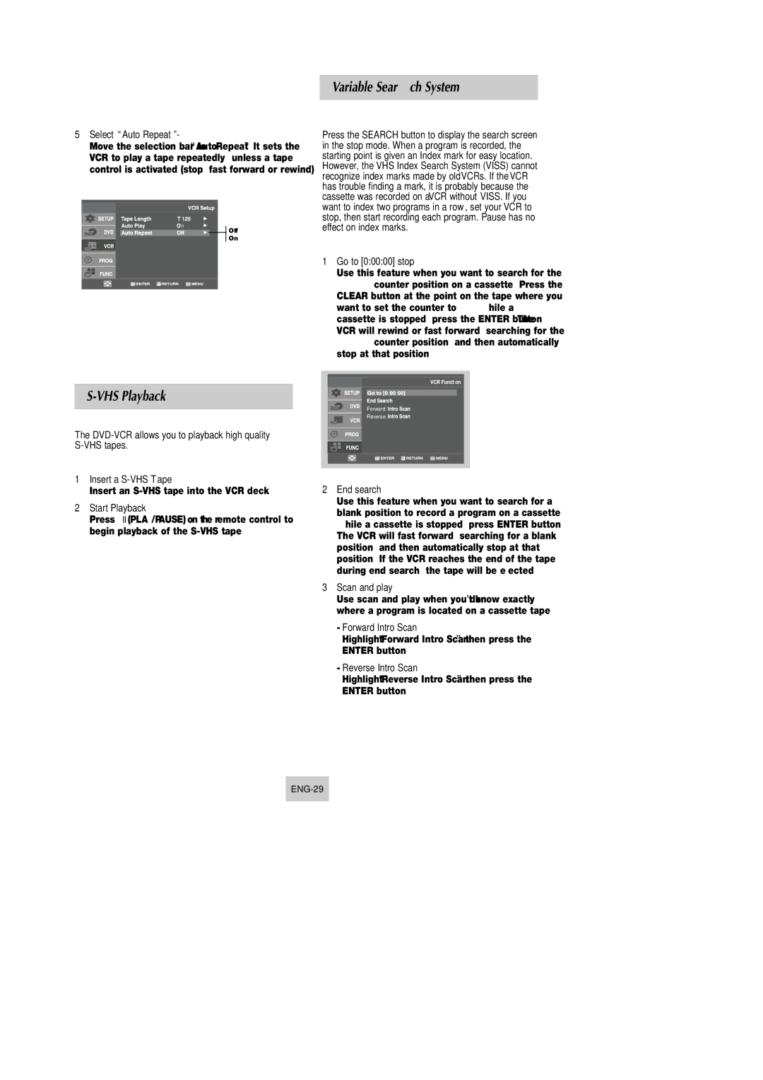 Samsung DVD-V4600 Variable Search System, VHS Playback, DVD-VCR allows you to playback high quality S-VHS tapes 