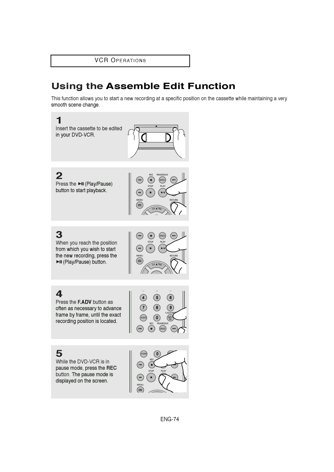 Samsung DVD-V5650B instruction manual Using the Assemble Edit Function, Press the Play/Pause button to start playback 