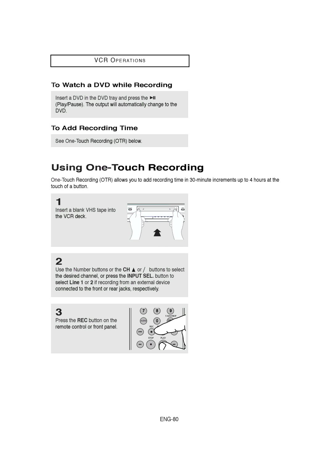 Samsung DVD-V5650B instruction manual Using One-Touch Recording, To Watch a DVD while Recording, To Add Recording Time 