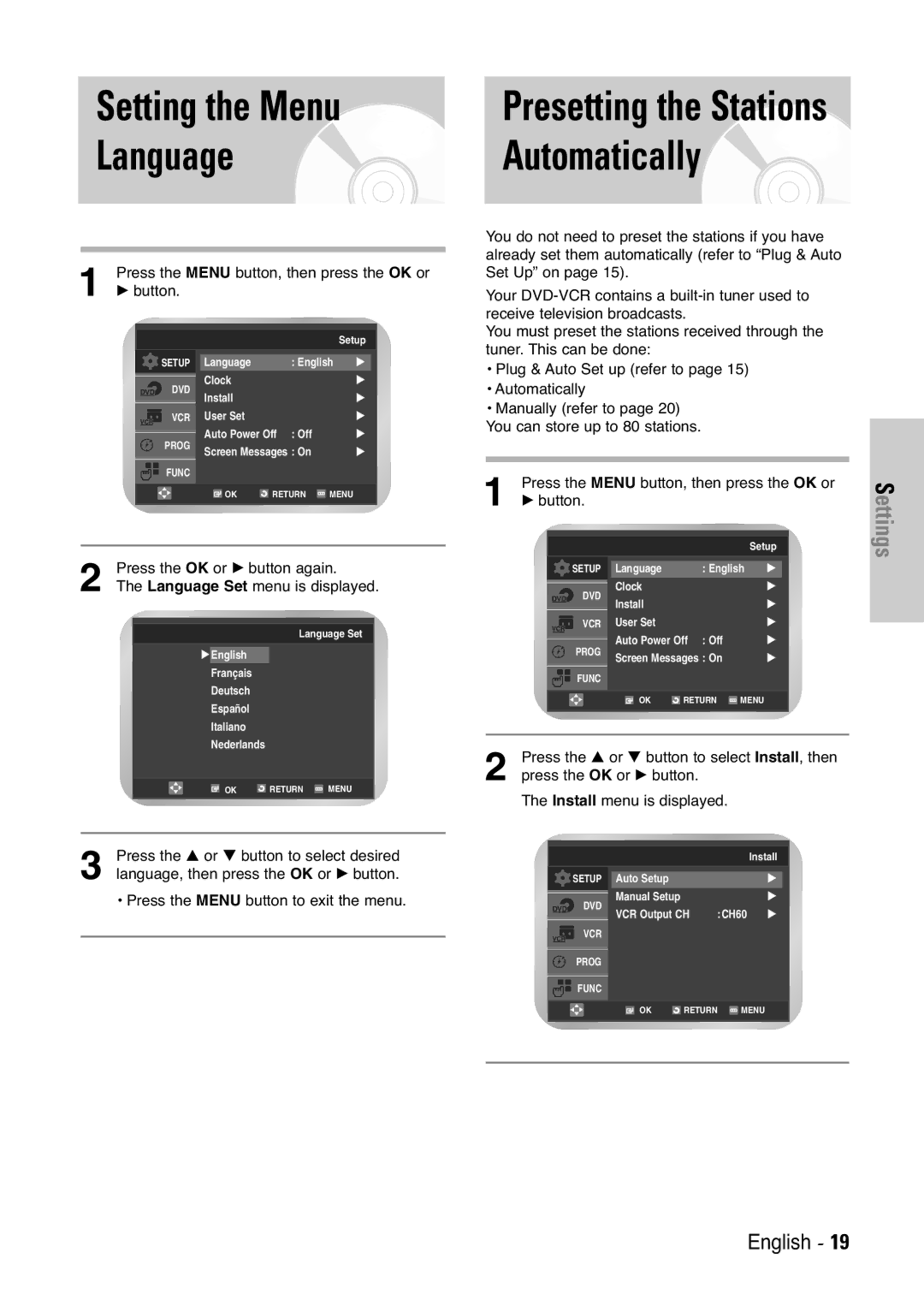 Samsung DVD-V5450, DVD-V6000, DVD-V6400 user manual Setting the Menu, Language Automatically, Press the OK or √ button again 