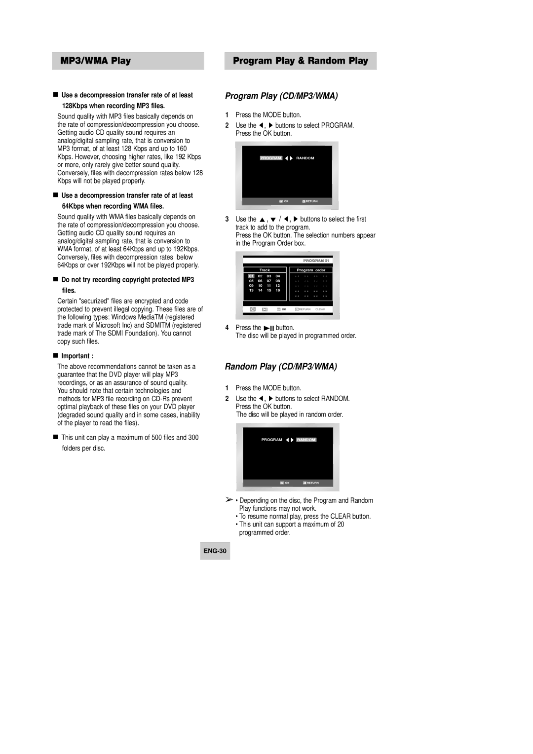 Samsung DVD-V642K, DVD-V645K Program Play CD/MP3/WMA, Random Play CD/MP3/WMA, 128Kbps when recording MP3 files, Files 