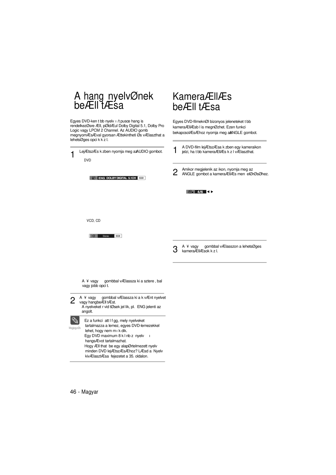 Samsung DVD-V6600, DVD-V5600 user manual Kameraállás Beállítása, Hang nyelvének beállítása 