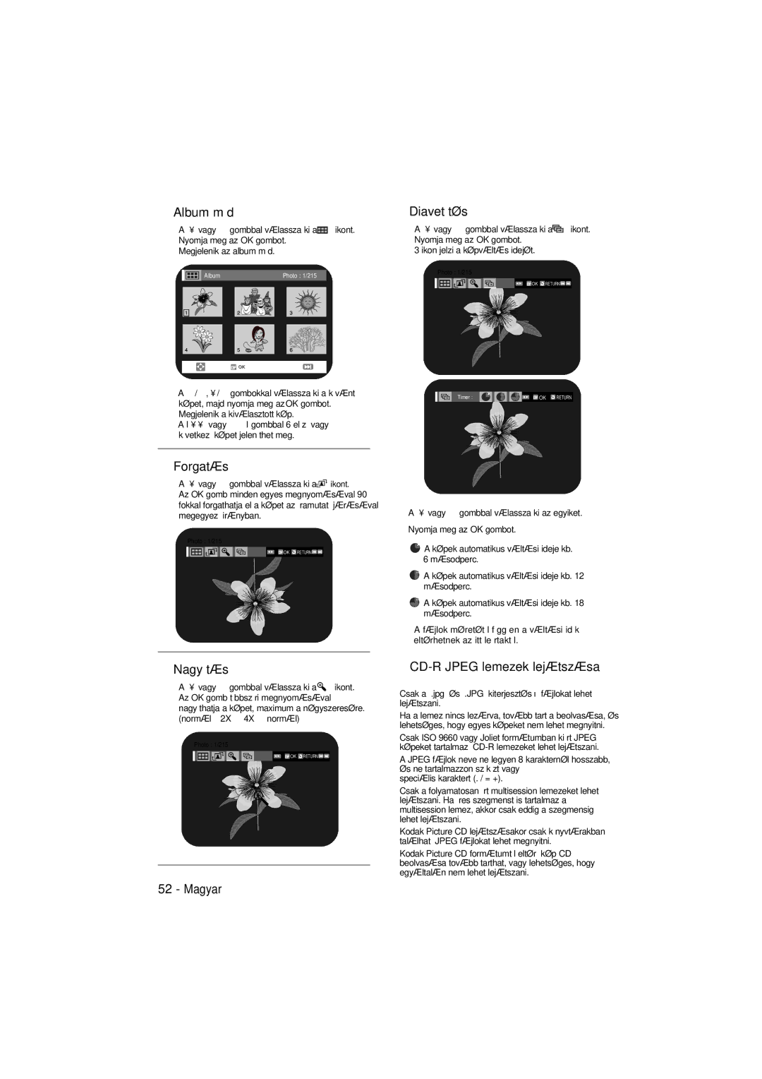 Samsung DVD-V6600, DVD-V5600 user manual Album mód, Forgatás, Nagyítás, Diavetítés, CD-R Jpeg lemezek lejátszása 