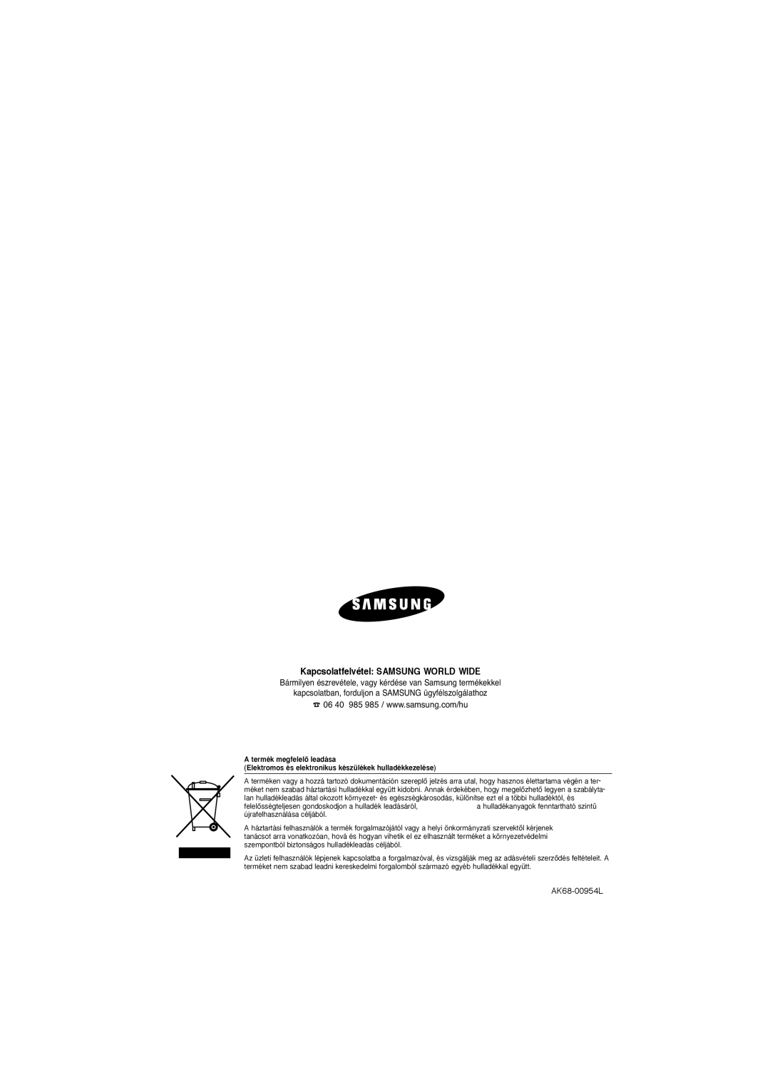 Samsung DVD-V6600, DVD-V5600 user manual Kapcsolatfelvétel Samsung World Wide 