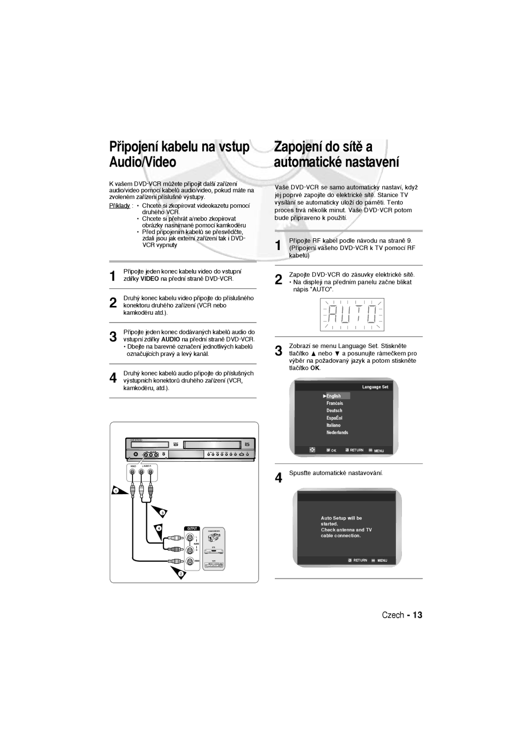 Samsung DVD-V5600, DVD-V6600 user manual Pﬁipojení kabelu na vstup Audio/Video, Zapojení do sítû a automatické nastavení 