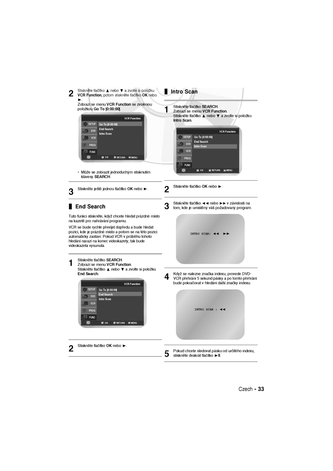 Samsung DVD-V5600, DVD-V6600 user manual Intro Scan, End Search, Stisknûte tlaãítko nebo a zvolte si poloÏku 