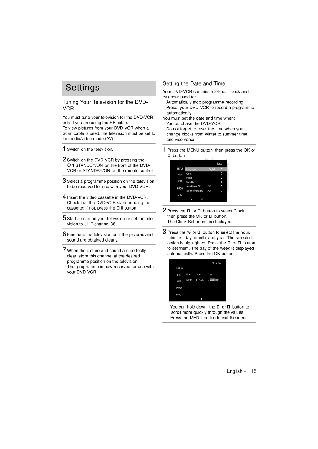 Samsung DVD-V5600, DVD-V6600 user manual Tuning Your Television for the DVD, Setting the Date and Time 