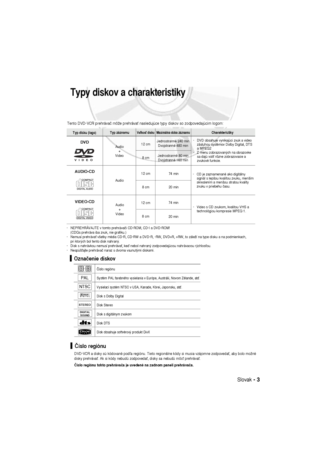 Samsung DVD-V6600, DVD-V5600 user manual Typy diskov a charakteristiky, Oznaãenie diskov, Âíslo regiónu, Typ záznamu 