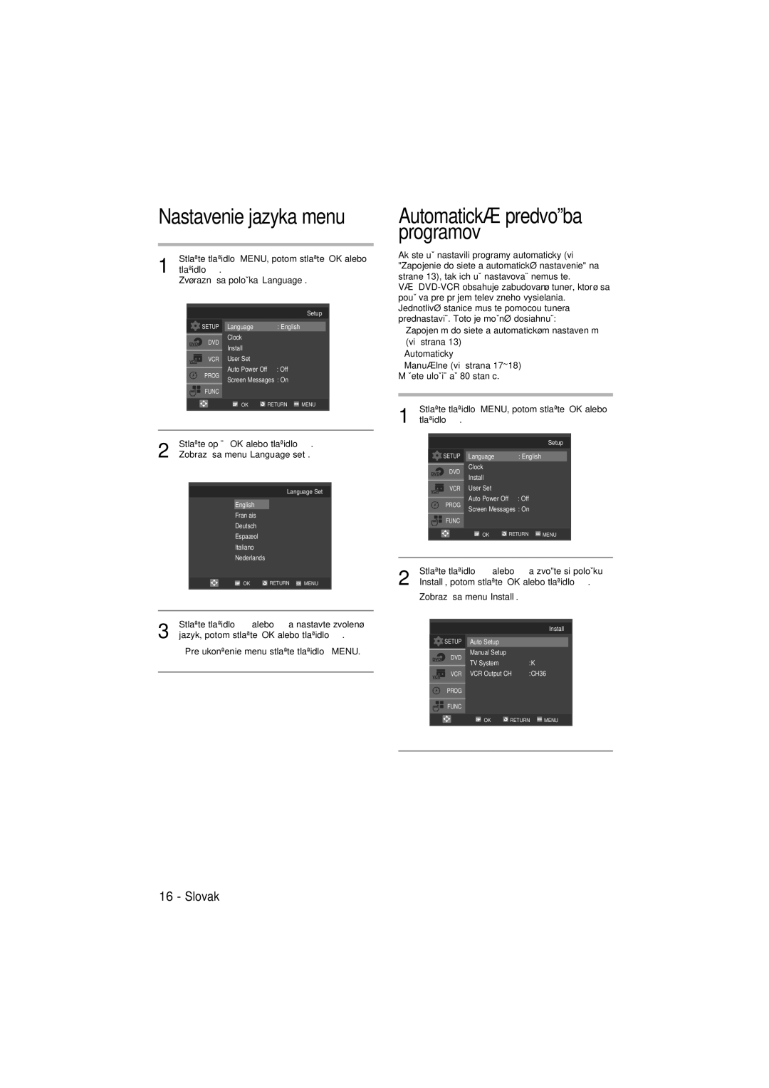 Samsung DVD-V5600, DVD-V6600 user manual Nastavenie jazyka menu, Automatická predvoºba programov 