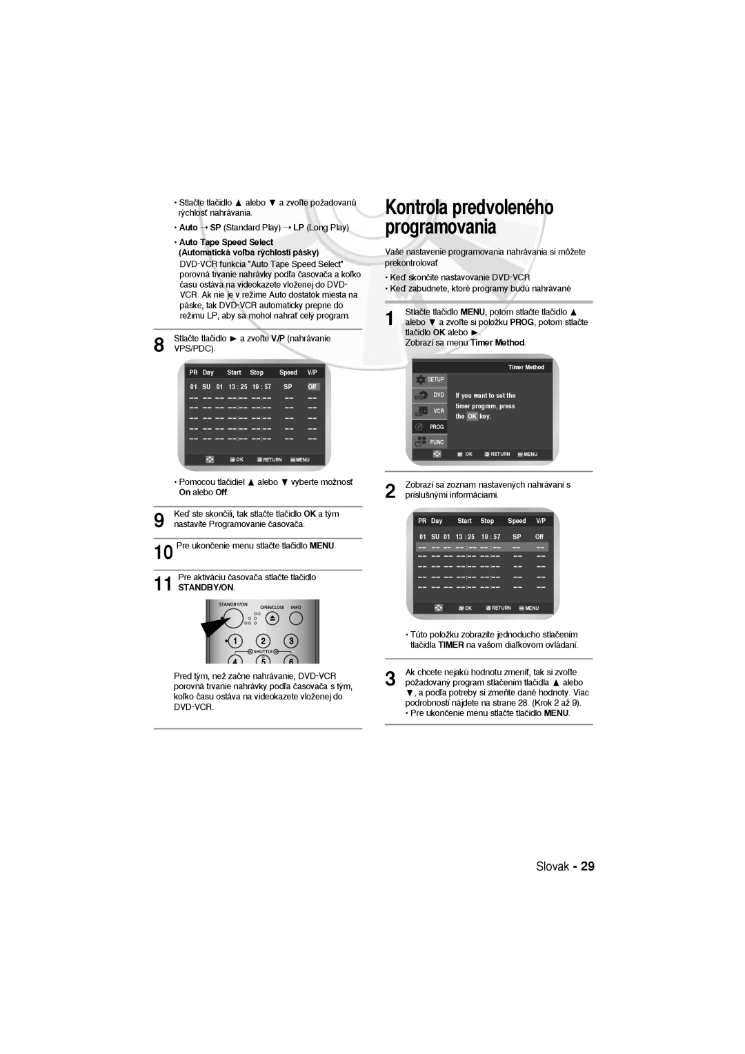 Samsung DVD-V6600, DVD-V5600 user manual Kontrola predvoleného programovania 