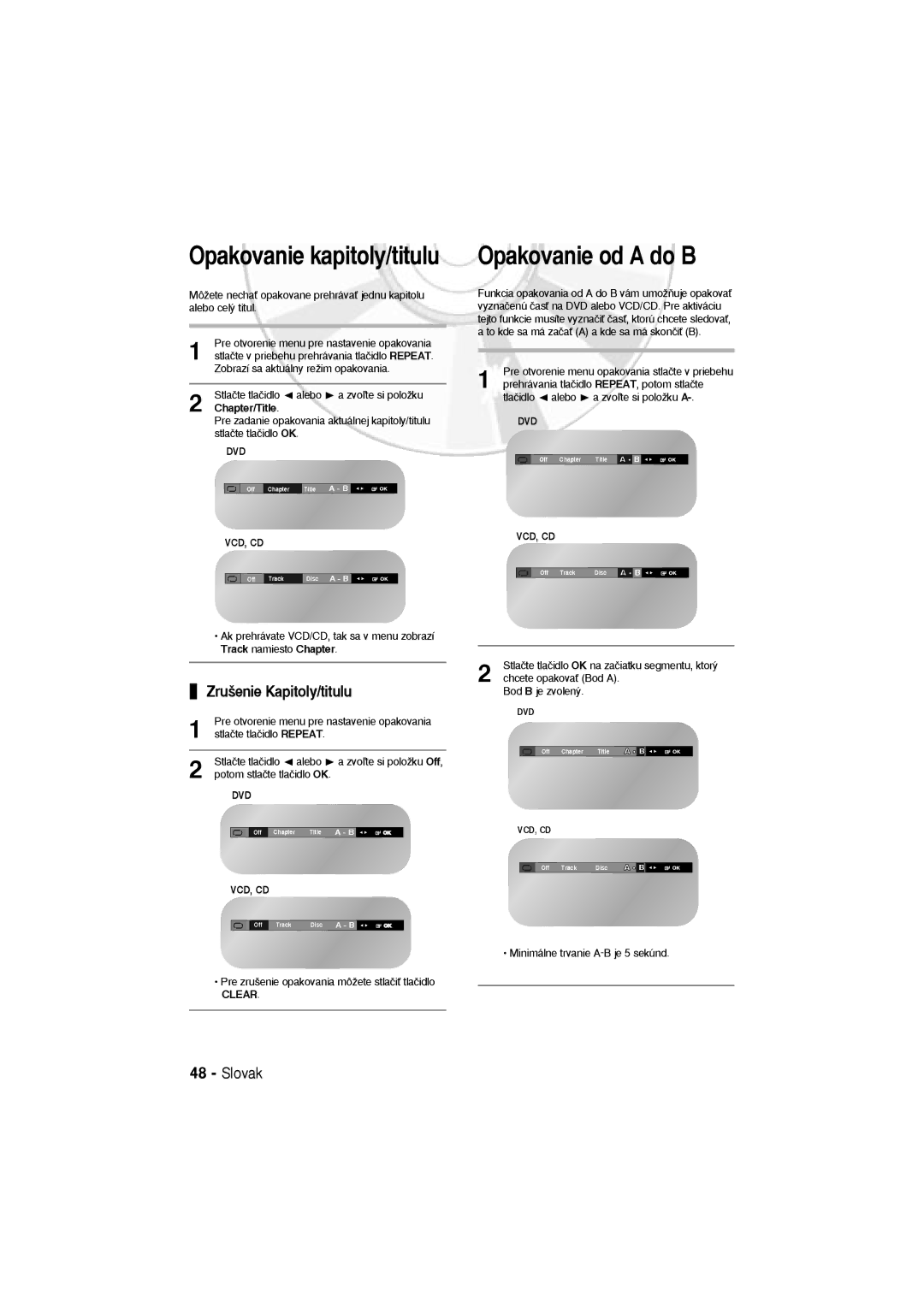 Samsung DVD-V5600, DVD-V6600 user manual Opakovanie od a do B, Opakovanie kapitoly/titulu 