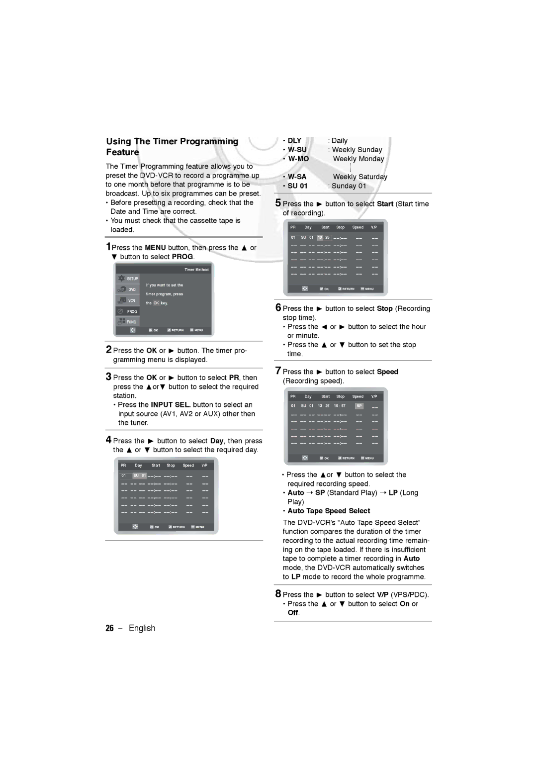 Samsung DVD-V6600, DVD-V5600 user manual Using The Timer Programming Feature, Dly, Auto Tape Speed Select 