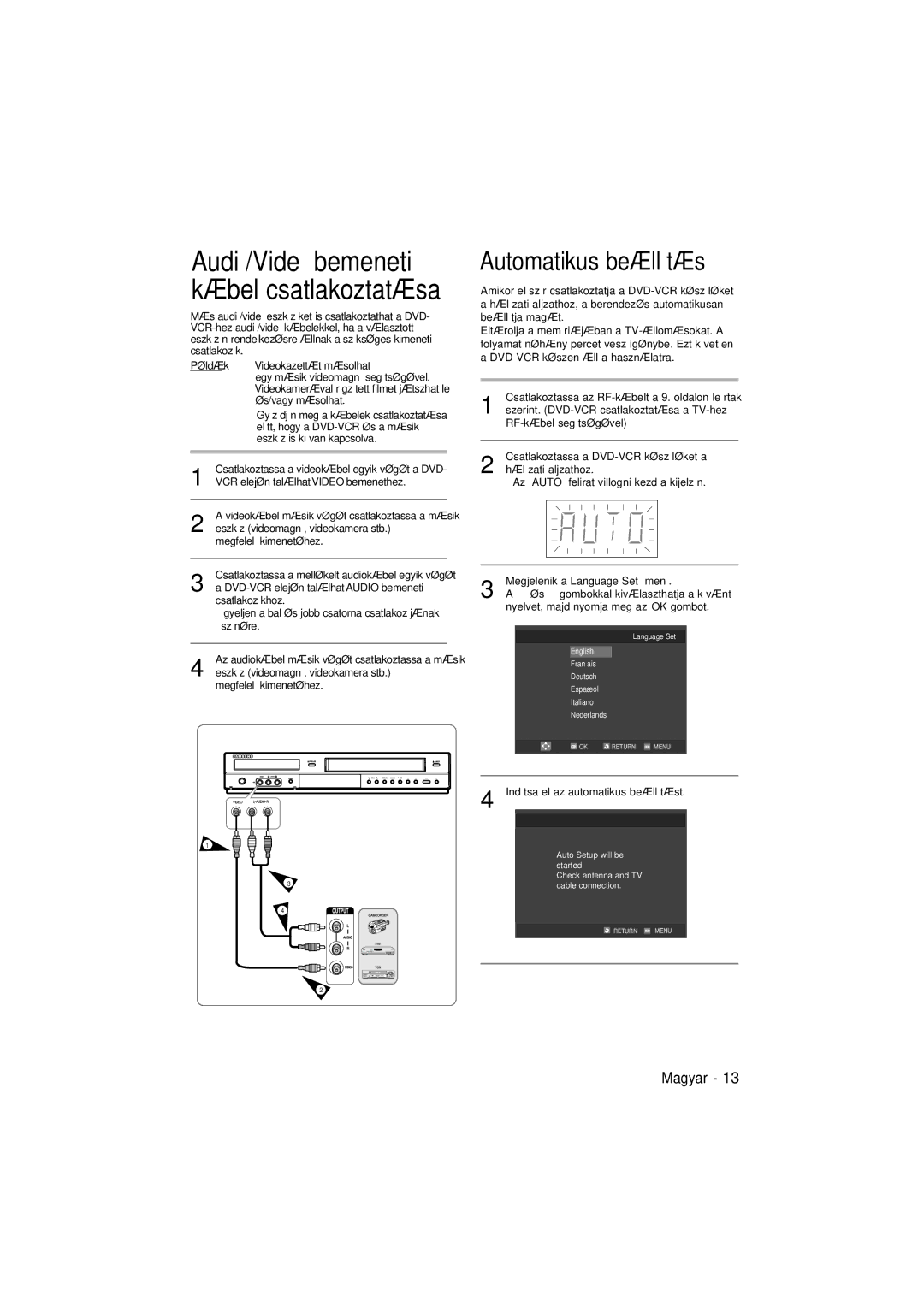 Samsung DVD-V5600 Automatikus beállítás, Audió/Videó bemeneti kábel csatlakoztatása, Megjelenik a Language Set menü 