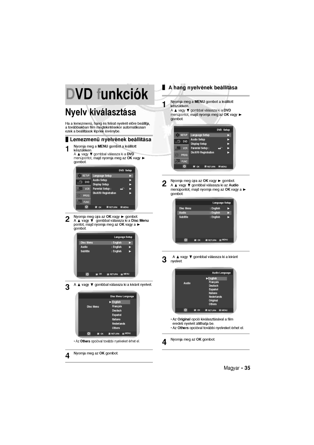 Samsung DVD-V5600, DVD-V6600 user manual Nyelv kiválasztása, Lemezmenü nyelvének beállítása, Hang nyelvének beállítása 