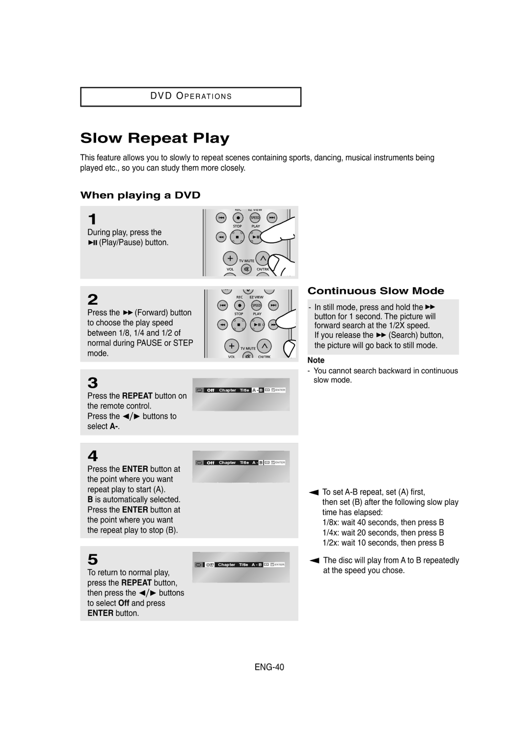 Samsung DVD-V8650 instruction manual Slow Repeat Play, When playing a DVD, Continuous Slow Mode, ENG-40 