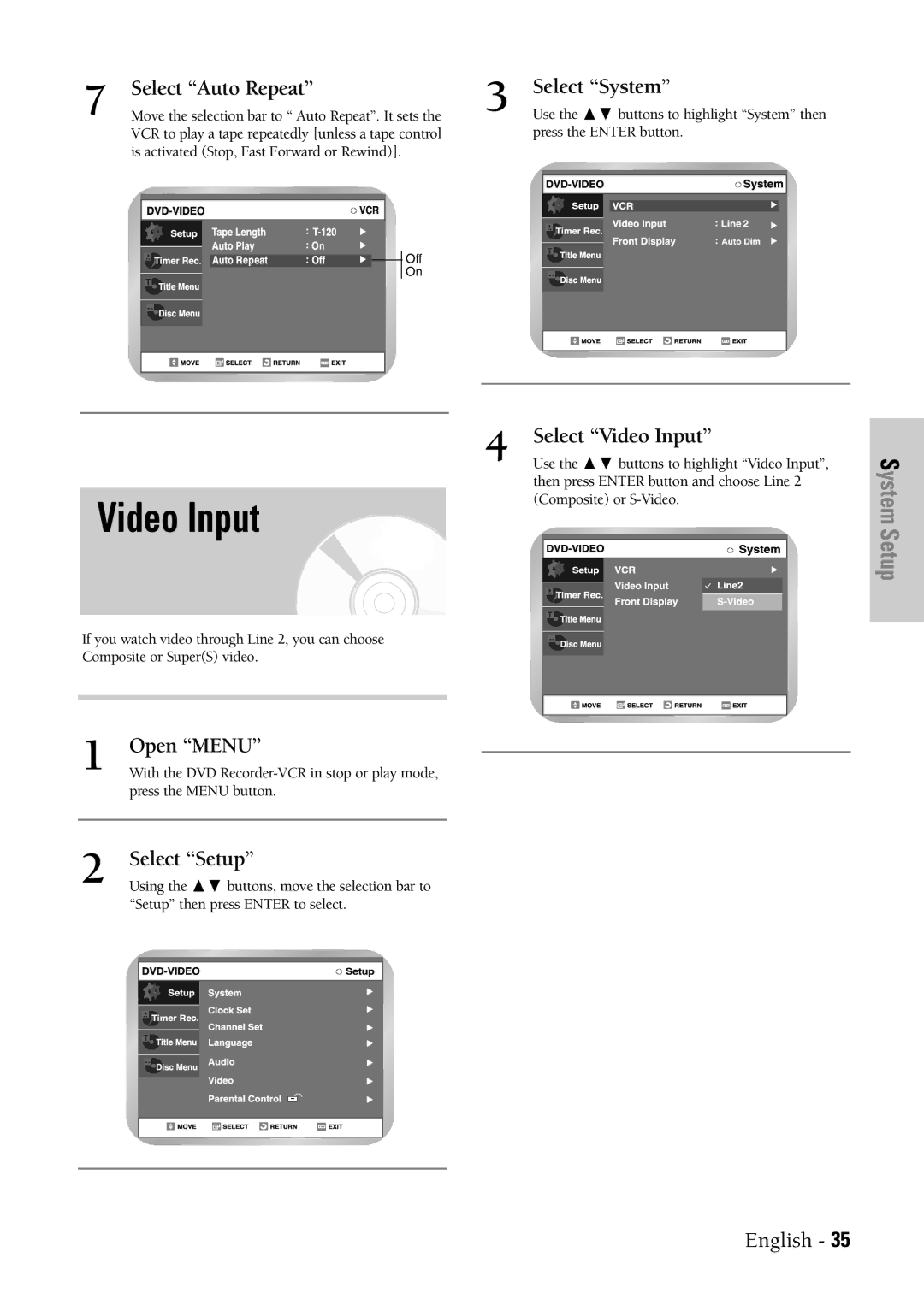 Samsung DVD-VR300 Select Video Input, Press the Menu button, Use the ❷ buttons to highlight Video Input 