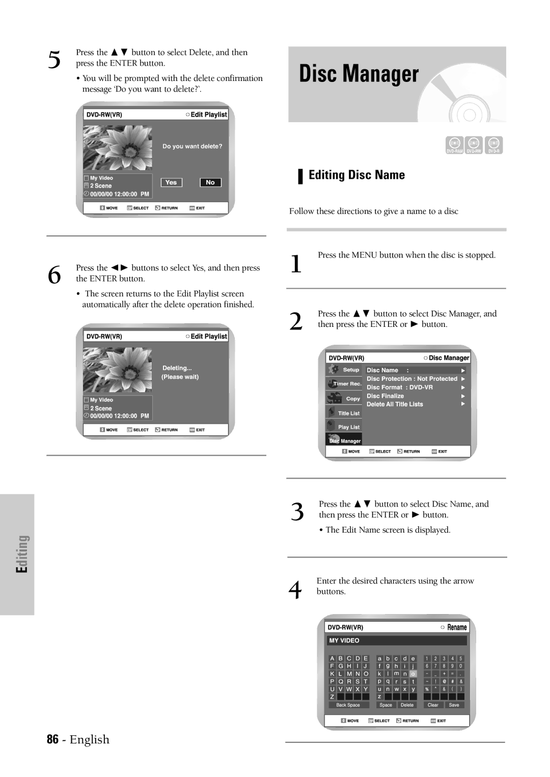 Samsung DVD-VR300 Editing Disc Name, You will be prompted with the delete confirmation, Message ‘Do you want to delete?’ 