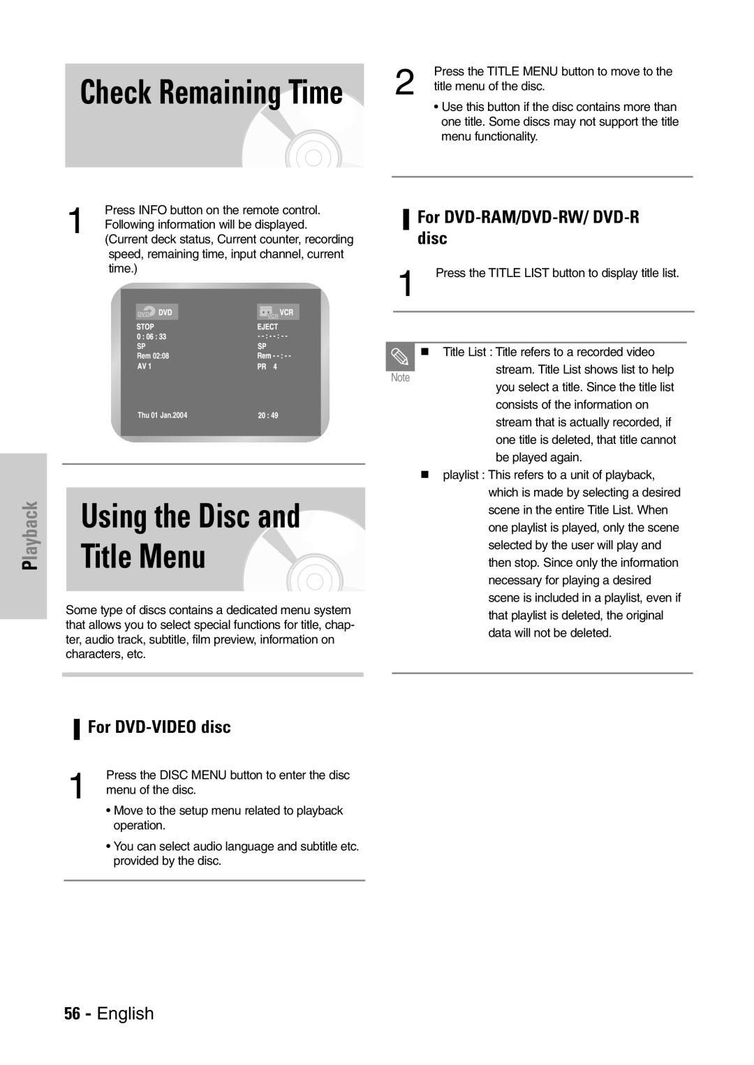 Samsung DVD-VR300E/EUR For DVD-RAM/DVD-RW/ DVD-R disc, For DVD-VIDEO disc, Press the Disc Menu button to enter the disc 