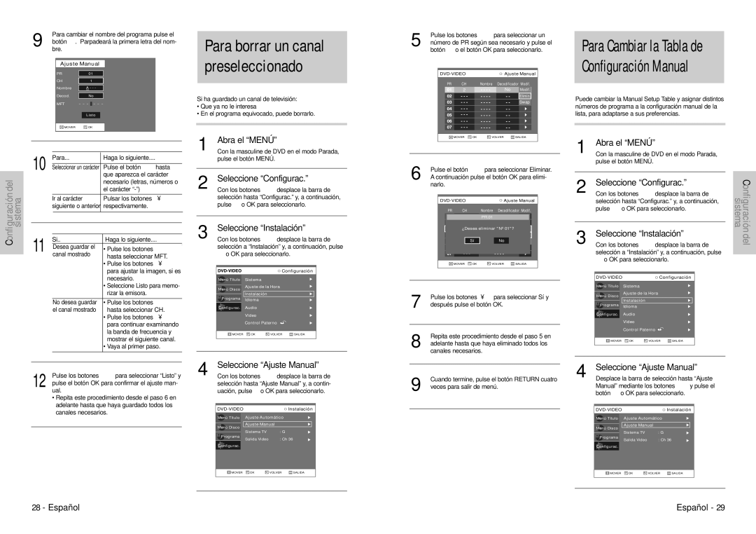 Samsung DVD-VR300E/XEC manual Para borrar un canal preseleccionado, Pulse el botón ❷ para seleccionar Eliminar, Narlo 