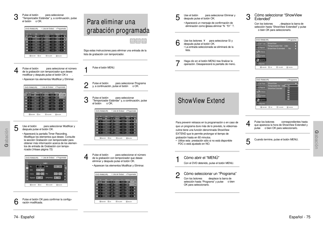 Samsung DVD-VR300E/XEC manual ShowView Extend, Para eliminar una grabación programada, Extended, Cómo abrir el Menú 