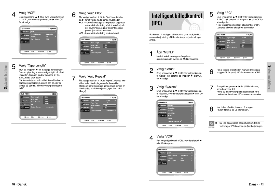 Samsung DVD-VR300E/XEE manual Vælg VCR Vælg Auto Play, Vælg Tape Length, Vælg Auto Repeat, Vælg IPC 