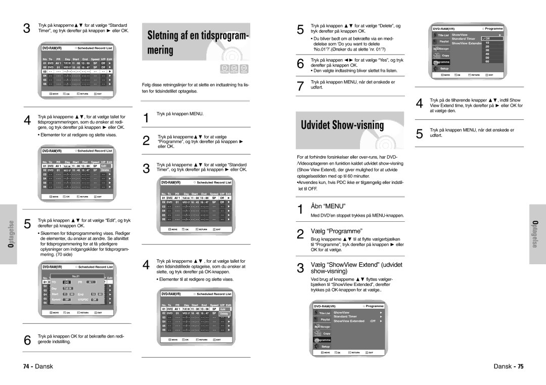 Samsung DVD-VR300E/XEE manual Vælg Programme, Vælg ShowView Extend udvidet Show-visning 