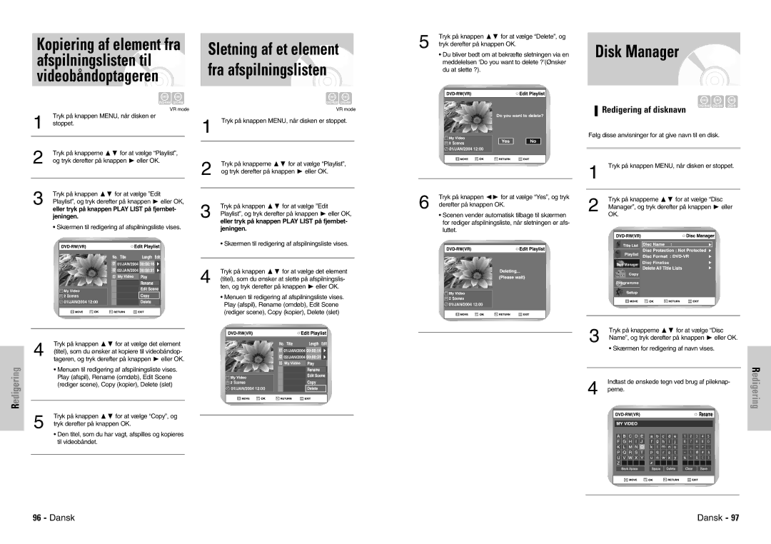 Samsung DVD-VR300E/XEE manual Sletning af et element fra afspilningslisten, Tryk på knappen MENU, når disken er, Stoppet 