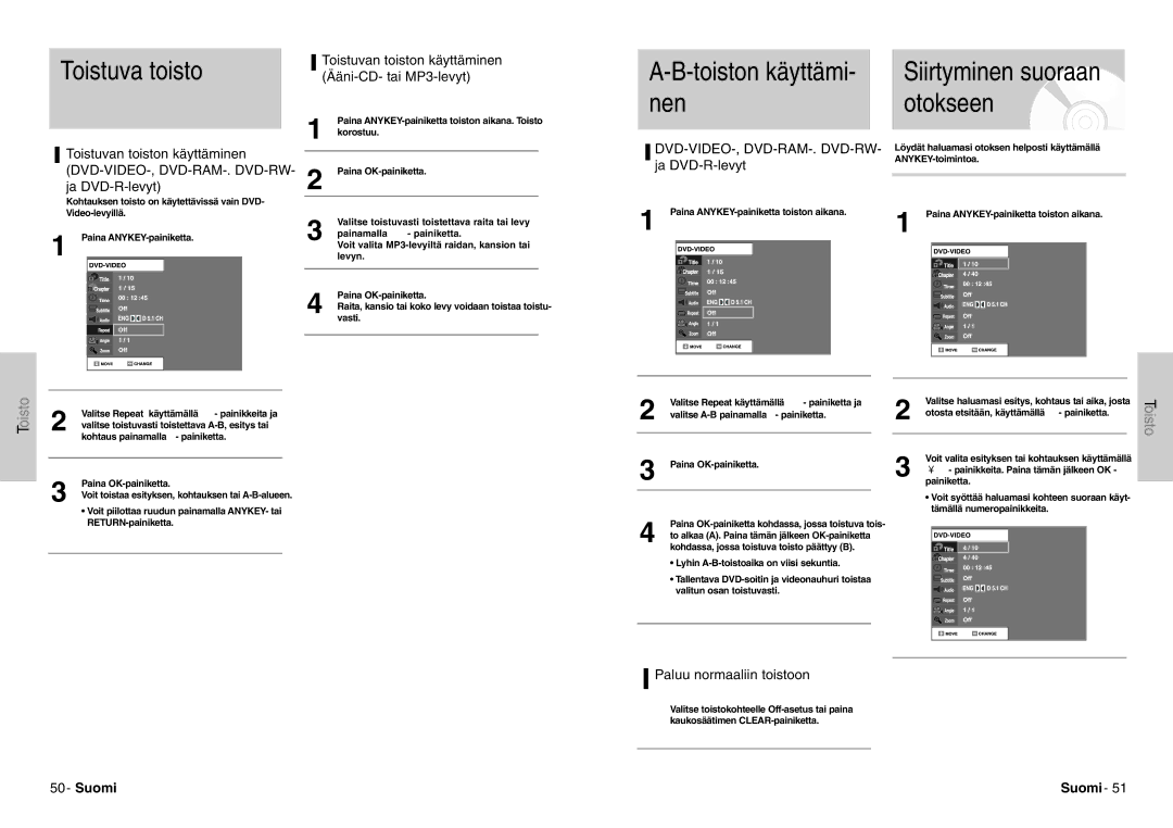 Samsung DVD-VR300E/XEE manual Toistuva toisto, Toiston käyttämi- nen, Paluu normaaliin toistoon 