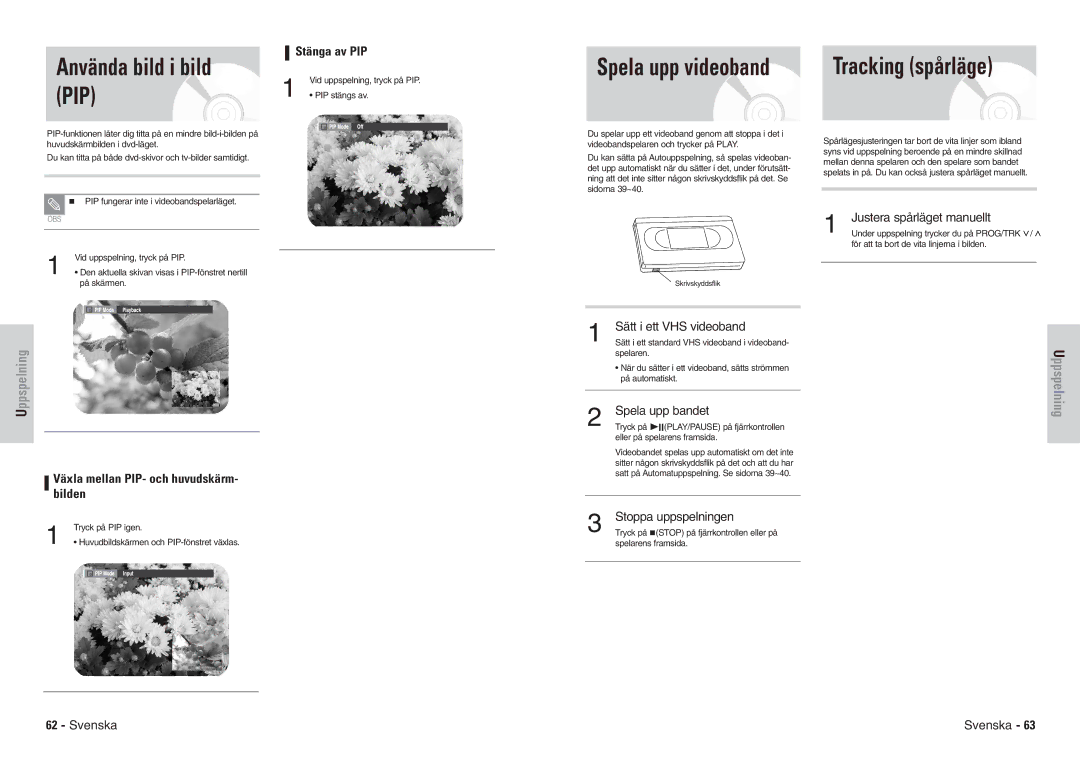 Samsung DVD-VR300E/XEE manual Använda bild i bild PIP, Stänga av PIP, Växla mellan PIP- och huvudskärm- bilden 