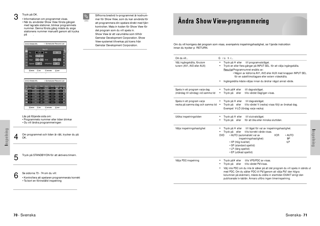 Samsung DVD-VR300E/XEE manual Ändra Show View-programmering, Om du vill Gör så här 