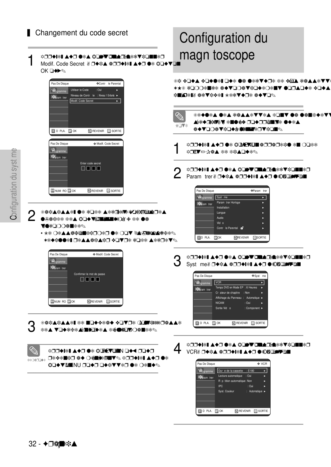 Samsung DVD-VR320P Configuration du magnétoscope, Changement du code secret, Systè me, puis appuyez sur le bouton OK ou √ 