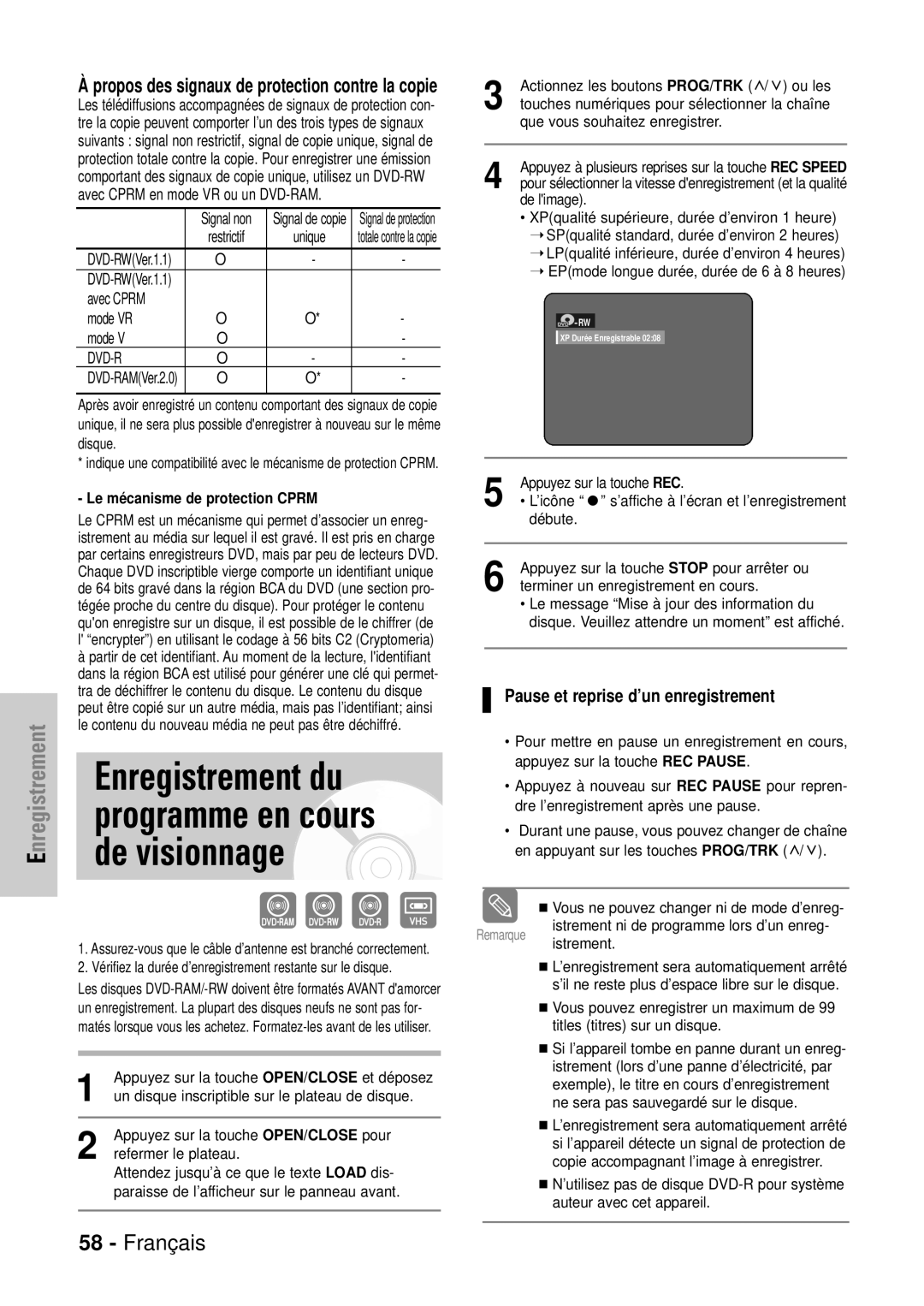 Samsung DVD-VR320P, DVD-VR320/XEF Enregistrement du programme en cours de visionnage, Pause et reprise d’un enregistrement 