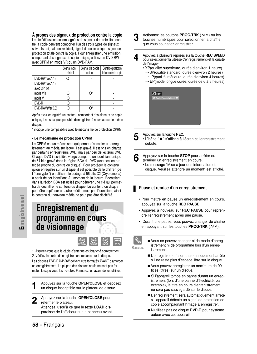 Samsung DVD-VR320P, DVD-VR320/XEF Enregistrement du programme en cours de visionnage, Pause et reprise d’un enregistrement 