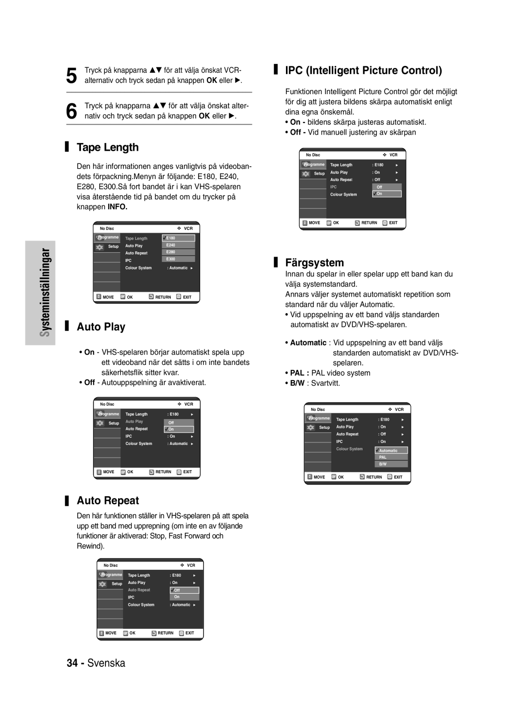 Samsung DVD-VR320/XEE manual Tape Length, Auto Play, Auto Repeat, IPC Intelligent Picture Control, Färgsystem 