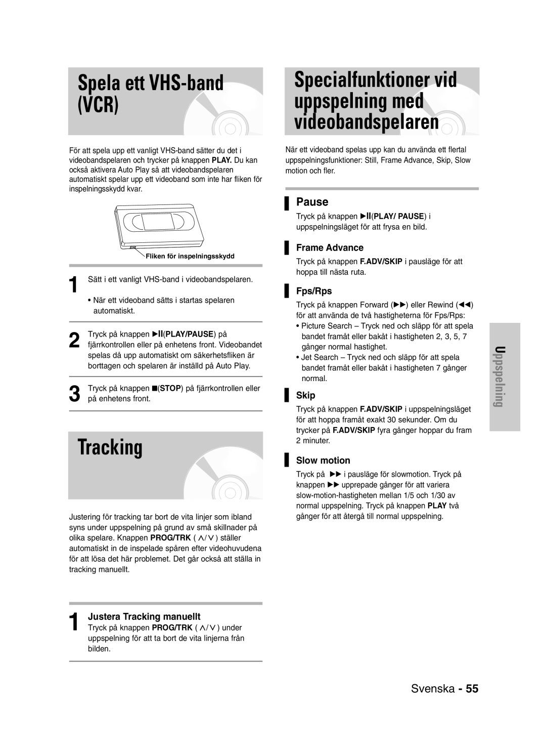 Samsung DVD-VR320/XEE manual Spela ett VHS-band, Tracking, Specialfunktioner vid, Pause 