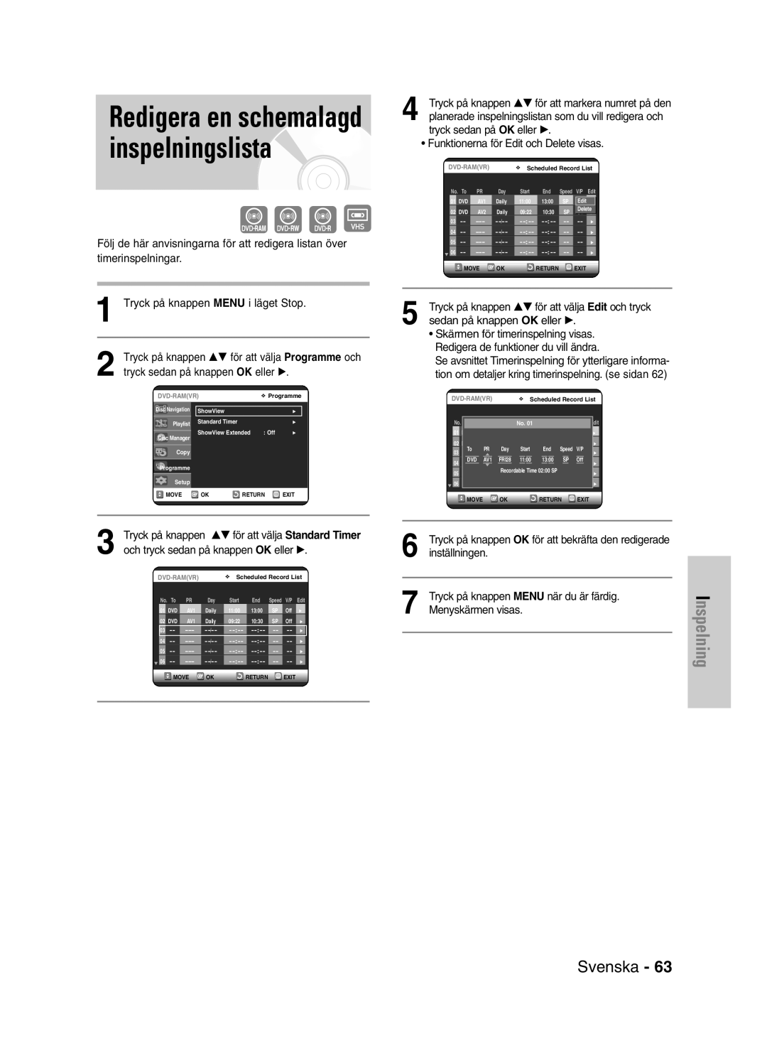 Samsung DVD-VR320/XEE manual Redigera en schemalagd inspelningslista, Menyskärmen visas 