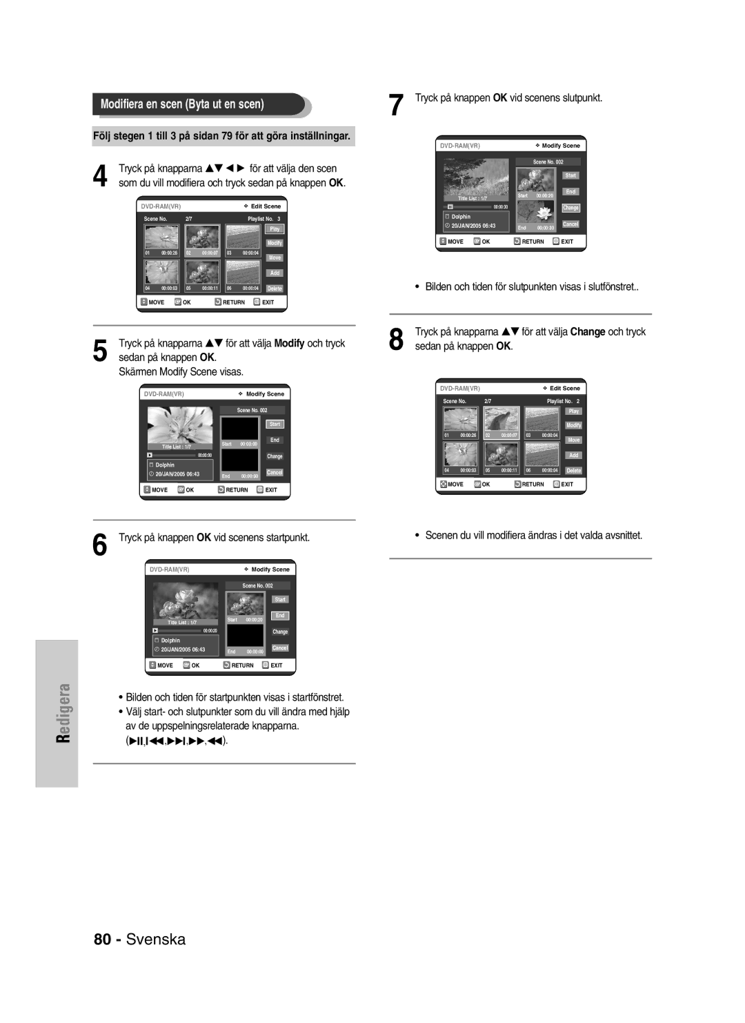 Samsung DVD-VR320/XEE manual Följ stegen 1 till 3 på sidan 79 för att göra inställningar, Skärmen Modify Scene visas 