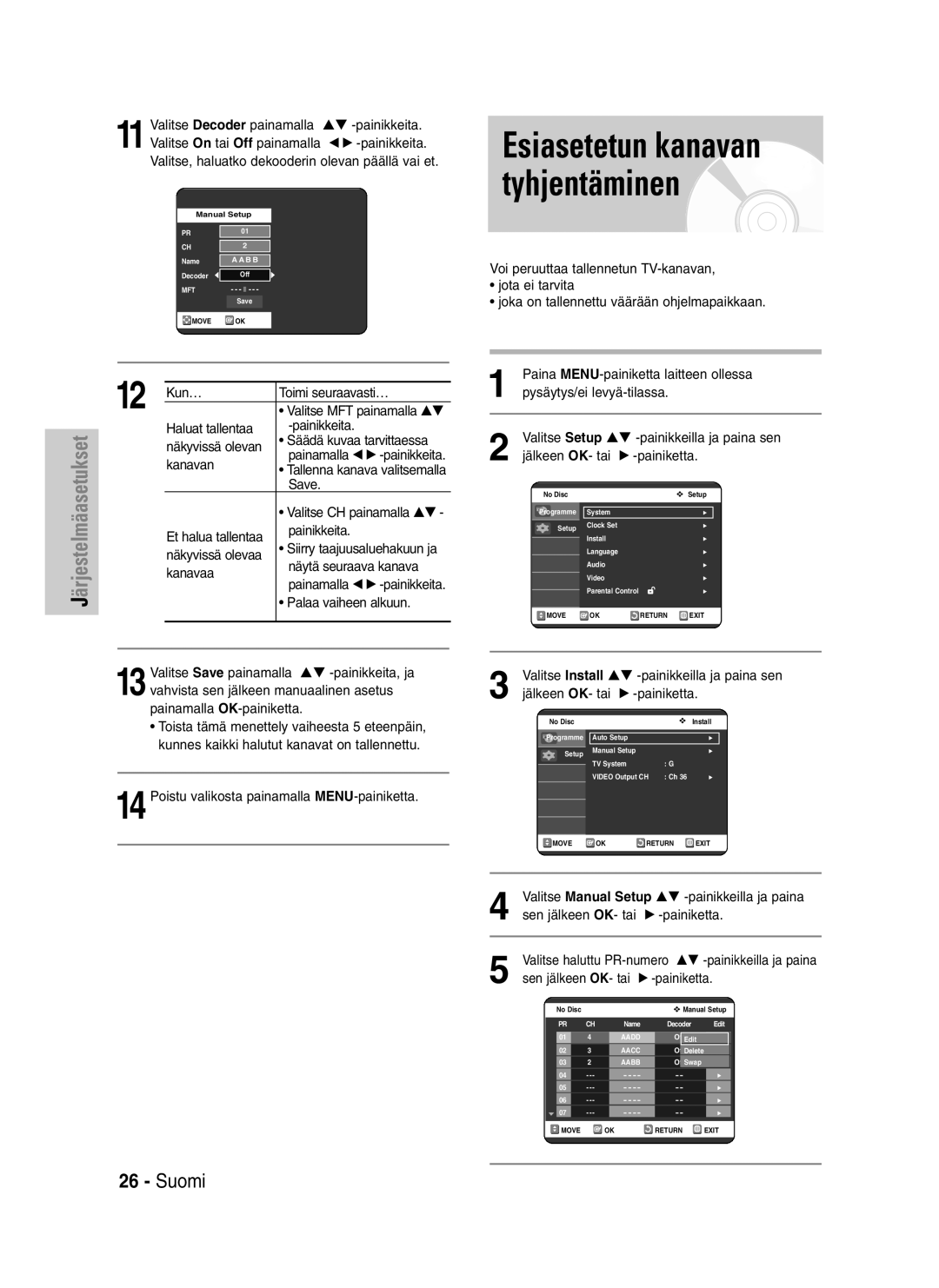 Samsung DVD-VR320/XEE manual 14Poistu valikosta painamalla MENU-painiketta, Valitse Manual Setup …† -painikkeilla ja paina 