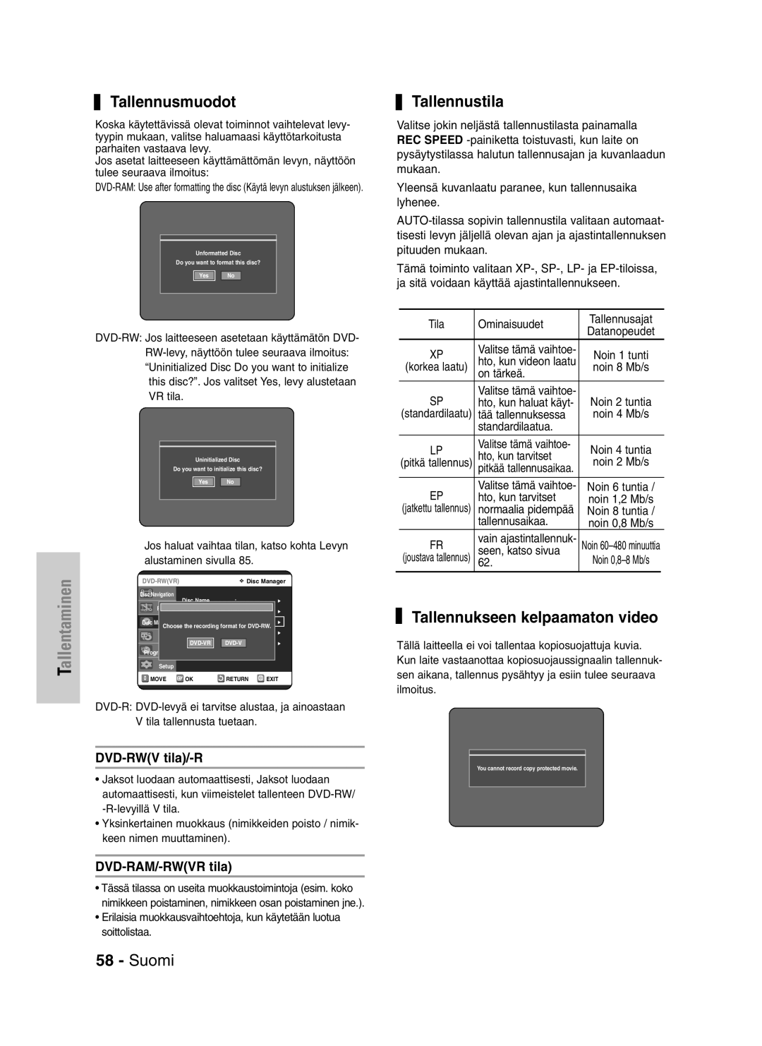 Samsung DVD-VR320/XEE Tallennusmuodot, Tallennustila, Tallennukseen kelpaamaton video, DVD-RWV tila/-R, DVD-RAM/-RWVR tila 