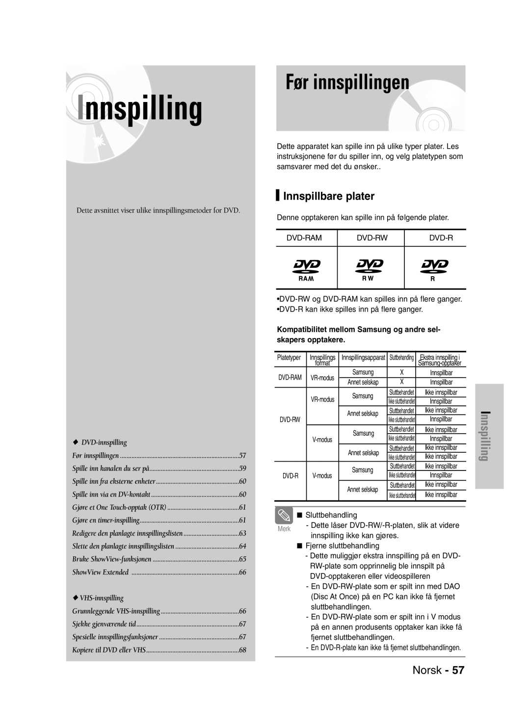 Samsung DVD-VR320/XEE manual Før innspillingen, Innspillbare plater, Denne opptakeren kan spille inn på følgende plater 